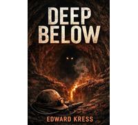Deep Below