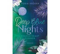 Deep Blue Nights- Broken Heart Summer: Gefühlvolle New-Adult-Romance mit traumhaftem Hawaii-Setting | hochwertig veredelt und mit limitiertem Page Overlay: 2