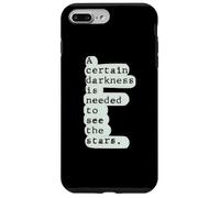 Deep Book Citazione, Un certo tipo di oscurità per vedere le stelle Custodia per iPhone 7 Plus/8 Plus