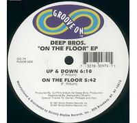 Deep Bros. / On The Floor EP