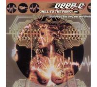 Deep C - Chill To The Panic [Vinyl Single]