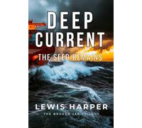 Deep Current: The Seed Remains
