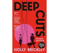 Deep Cuts: A Novel