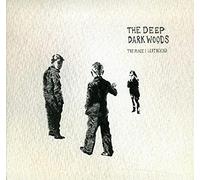 Deep Dark Woods - Place I Left Behind