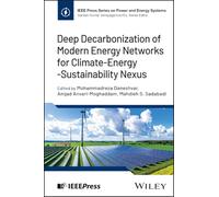 Deep Decarbonization of Modern Energy Networks for Climate-Energy-Sustainability Nexus