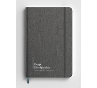 Deep Discipleship Journal: Christian Story, Belief, and Formation
