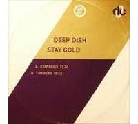 Deep Dish - Deep Dish - Stay Gold / Tangiers - Deconstruction