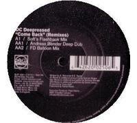 Deep Dish Present DC Deepressed - Come Back