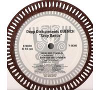 Deep Dish - Sexy Dance / Deep Dish on a Frenzy / Sex Is Cool