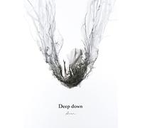 Deep Down - Ltd CD+DVD, 3D Jacket, Bonus Track