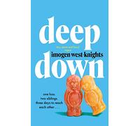 Deep Down: the 'intimate, emotional and witty' 2023 debut you don't want to miss