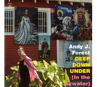 Deep Down Under (Bywater) - Andy J. Forest (Audio cd)