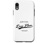 Deep Ellum Texas TX State Motto per donne e uomini Custodia per iPhone XR