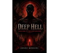 Deep Hell: Welcome to Hellish Paradise: 1