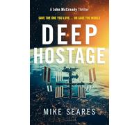 Deep Hostage: A matter of life and death