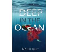 Deep in the Ocean