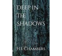 Deep in The Shadows