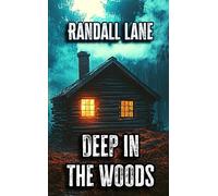 Deep in the Woods