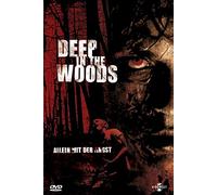 Deep in the Woods