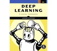 Andrew Glassner Deep Learning (Copertina rigida)
