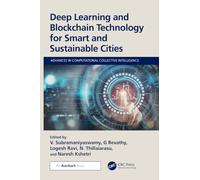 Deep Learning and Blockchain Technology for Smart and Sustainable Cities