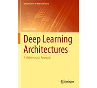 Ovidiu Calin Deep Learning Architectures (Tascabile)