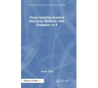 Deep-Learning-Assisted Statistical Methods with Examples in R