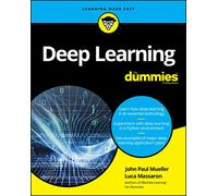 John Paul Mueller Luca Massaron Deep Learning For Dummies (Tascabile)