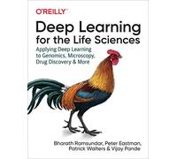Vijay Pande, Peter Eastman, Bharath Ramsundar – Deep Learning for the Life Sciences – Tascabile
