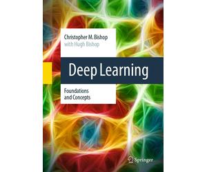 Deep Learning : Foundations and concepts Libro Rilegato Manuale di Testo
