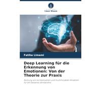 Deep Learning per riconoscimento emozionale – Teoria e pratica (approcci contestuali e multimodali)