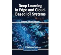 Deep Learning in Edge and Cloud-Based IoT Systems