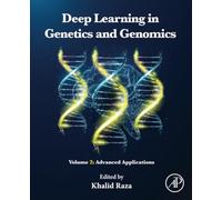 Deep Learning in Genetics and Genomics: Advanced Applications: 2
