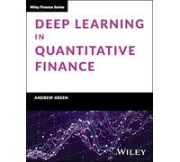 Deep Learning in Quantitative Finance