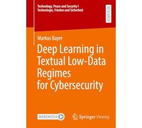Deep Learning in Textual Low-Data Regimes for Cybersecurity: Intersubjectivity in Open Innovation