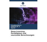 Deep-Learning-Paradigmen und neuronale Berechnungen