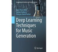 Deep Learning Techniques for Music Generation