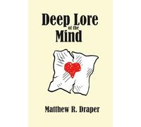 Deep Lore of the Mind