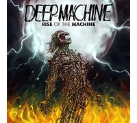 Deep Machine - Rise of the Machine