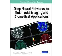 Deep Neural Networks for Multimodal Imaging and Biomedical Ap (Copertina rigida)