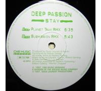 Deep Passion - Stay (Planet Trax/Submission Rmxes, 1997) / Vinyl Maxi Single [Vinyl 12'']