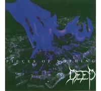 Deep - Pieces of Nothing by Deep (2000-07-11)
