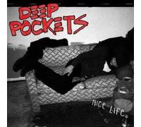 Deep Pockets - Nice Life