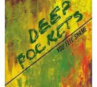 DEEP POCKETS You Feel Shame (Vinyl LP)