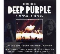 Deep Purple - Inside Deep Purple 1974-76