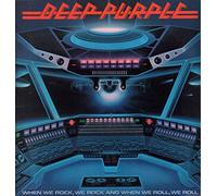 Deep Purple - When We Rock, We Rock And When We Roll, We Roll