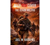 Deep Red Cover: The Ozark Militia: 3