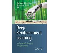 Deep Reinforcement Learning: Fundamentals, Research and Applications