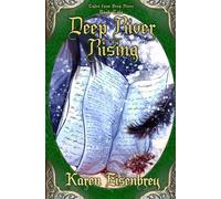 Deep River Rising: Tales from Deep River, Book Two