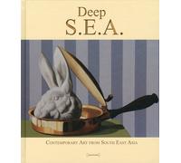 Deep S.E.A. Contemporary Art From South-East Asia - [Damiani]